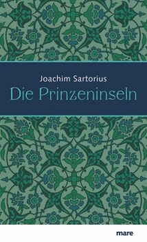 Die Prinzeninseln, Joachim Sartorius