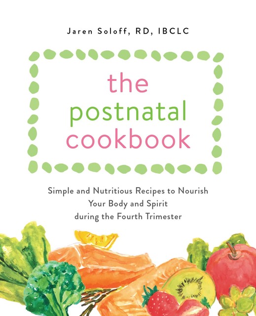 The Postnatal Cookbook, Jaren Soloff