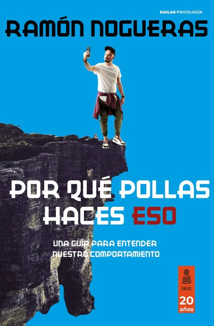 Por qué pollas haces eso, Ramón Nogueras