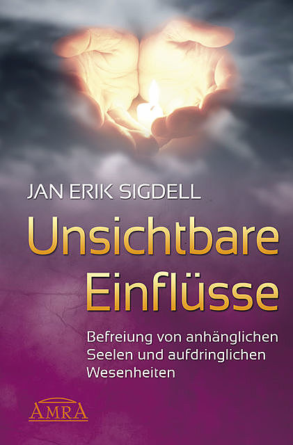 Unsichtbare Einflüsse, Jan Erik Sigdell