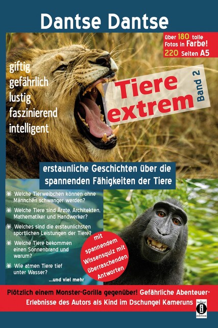 Tiere extrem Band 2, Dantse Dantse