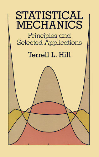 Statistical Mechanics, Terrell L.Hill