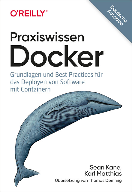 Praxiswissen Docker, Matthias Karl, Sean Kane
