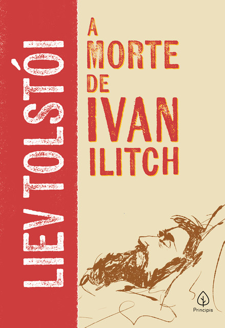 A morte de Ivan Ilitch, Liev Tolstói