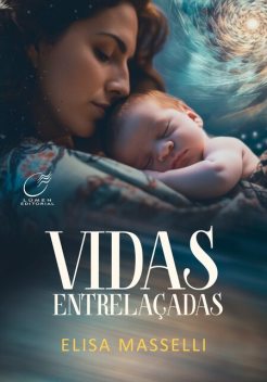 Vidas Entrelaçadas, Elisa Masselli
