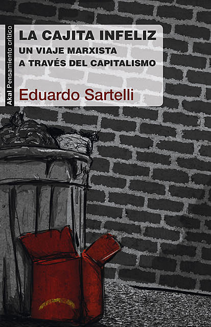 La cajita infeliz (The Unhappy Meal), Hector Eduardo Sartelli