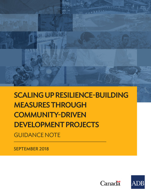 Scaling Up Resilience-Building Measures through Community-Driven Development Projects, Asian Development Bank