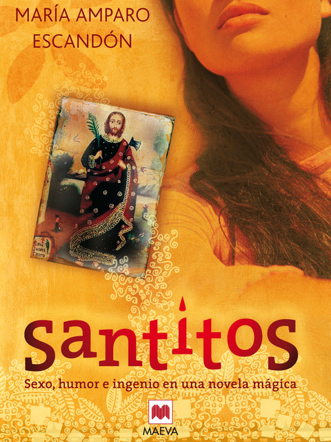 Santitos, María Amparo Escandón