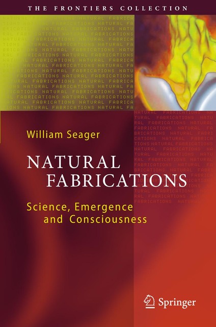 Natural Fabrications, William Seager