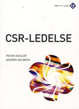 CSR-Ledelse, Anders Holbech, Peter Haisler