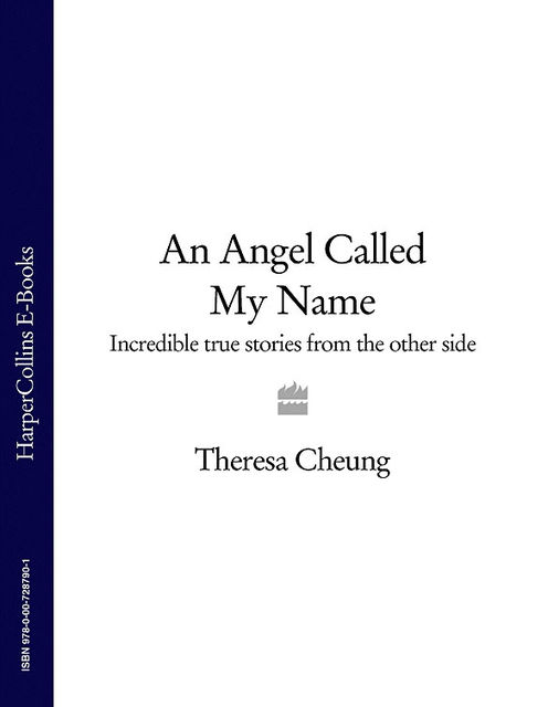 An Angel Called My Name, Theresa Cheung