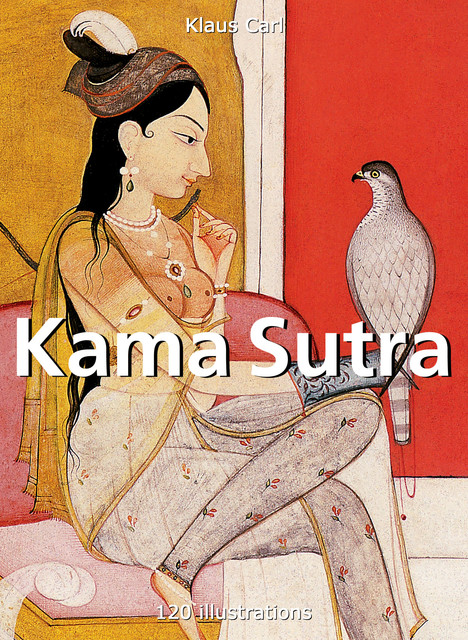 Kama Sutra 120 illustrations, Carl Klaus