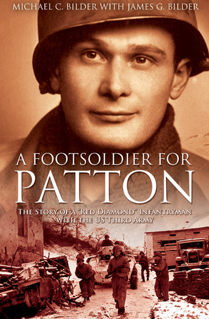 Foot Soldier for Patton, James Bilder, Michael Bilder