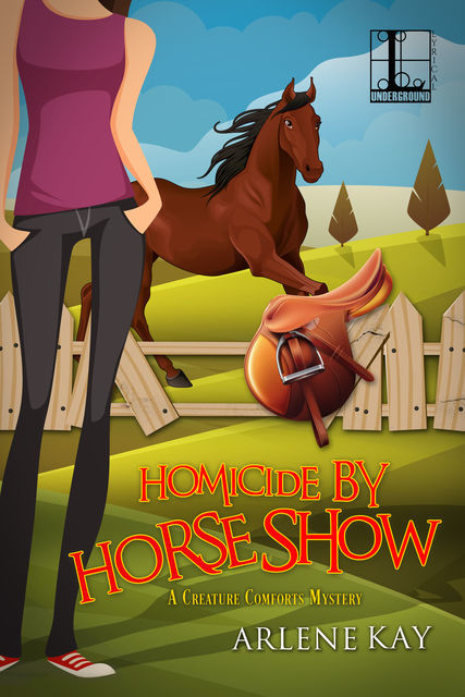 Homicide by Horse Show, Arlene Kay