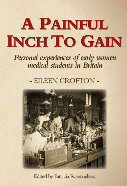 A Painful Inch to Gain, Eileen Crofton