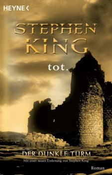 Der Dunkle Turm 3 – Tot, Stephen King
