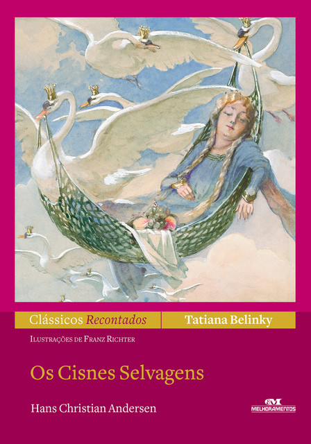Os Cisnes Selvagens, Tatiana Belinky