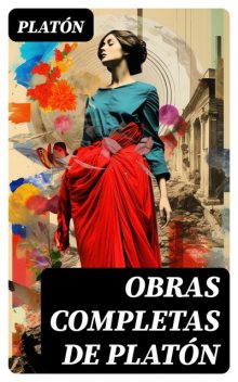 Obras Completas de Platón, Platon