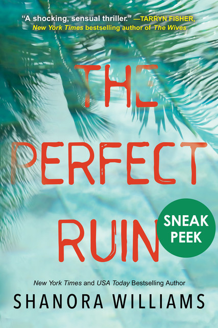 The Perfect Ruin: Chapter Sampler, Shanora Williams