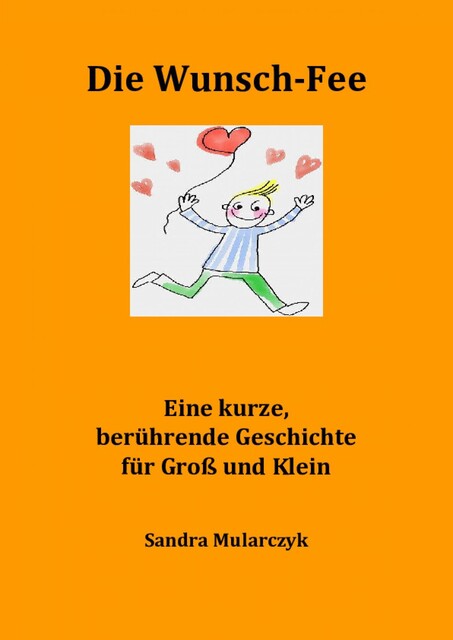 Die Wunsch-Fee, Sandra Mularczyk