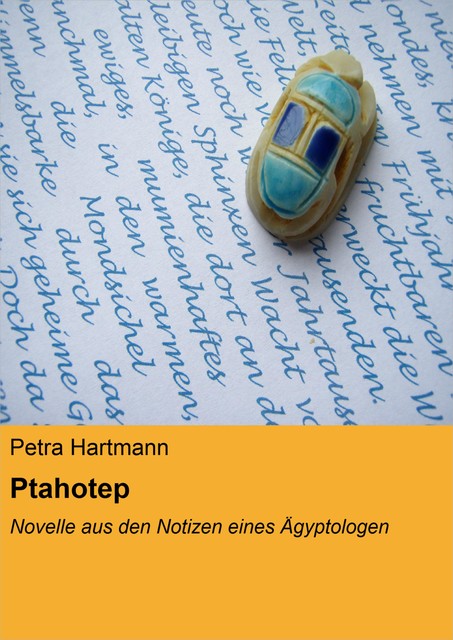Ptahotep, Petra Hartmann