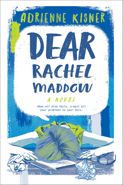 Dear Rachel Maddow, Adrienne Kisner