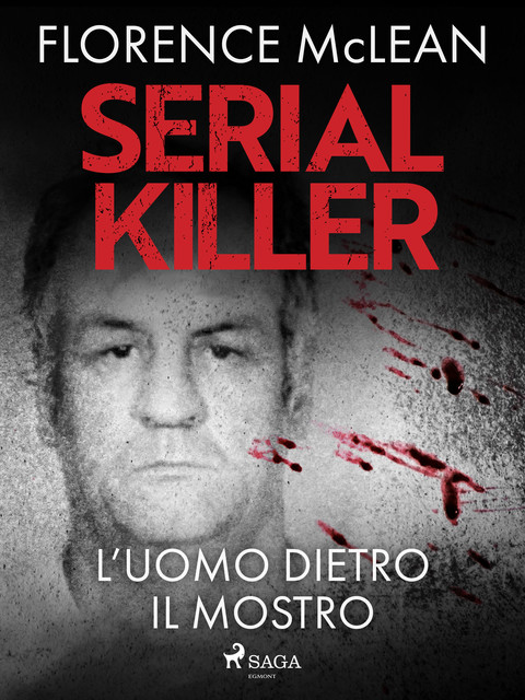 Serial killer – L’uomo dietro il mostro, Florence McLean