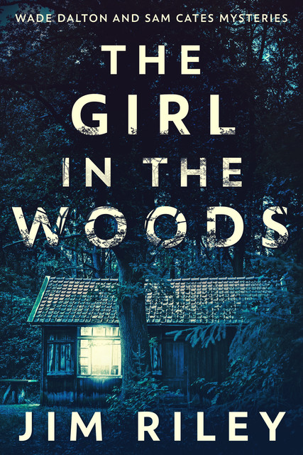 The Girl In The Woods, Jim Riley