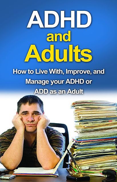 ADHD and Adults, James Parkinson