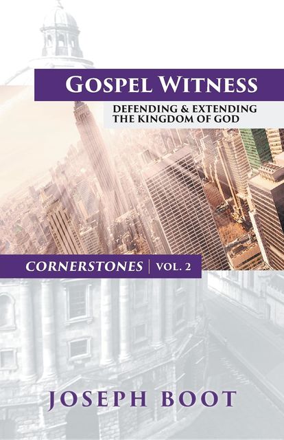 Gospel Witness, Joseph Boot