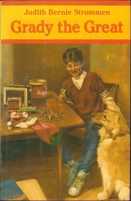 Grady the Great, Judith Bernie Strommen