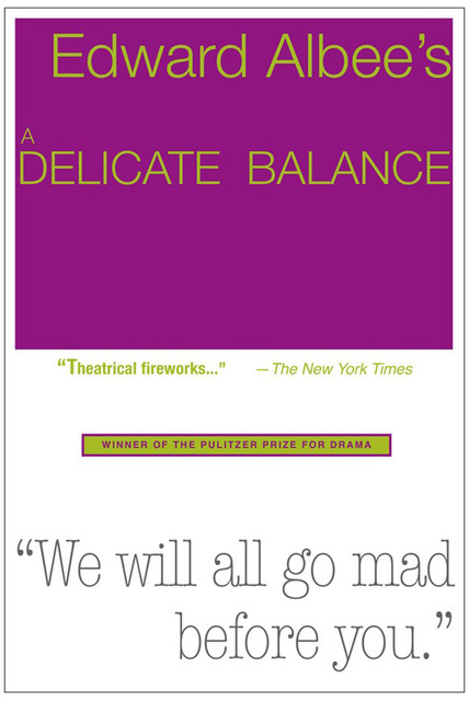 A Delicate Balance, Edward Albee