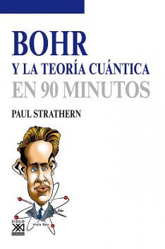 Bohr y la teoría cuántica, Paul Strathern
