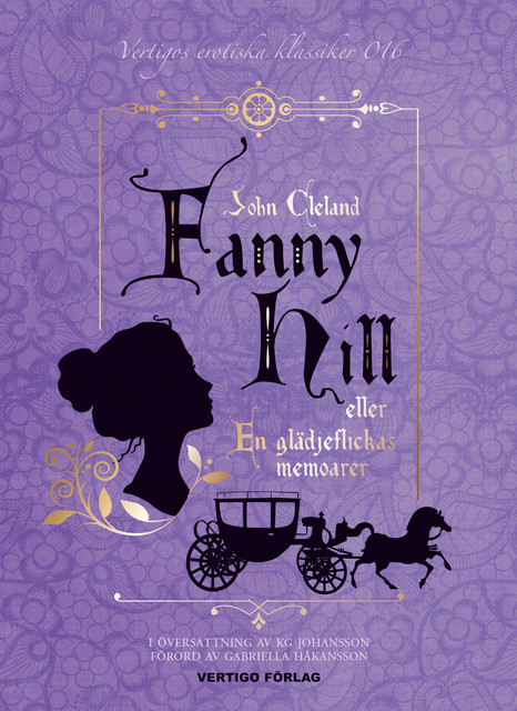 Fanny Hill : eller En glädjeflickas memoarer, John Cleland