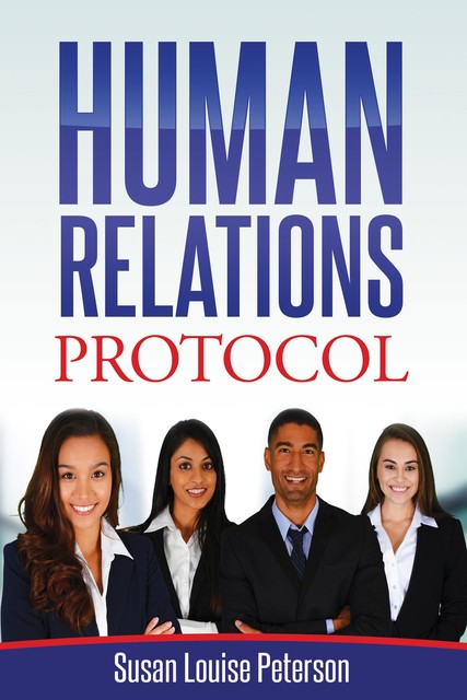 Human Relations Protocol, Susan Louise Peterson