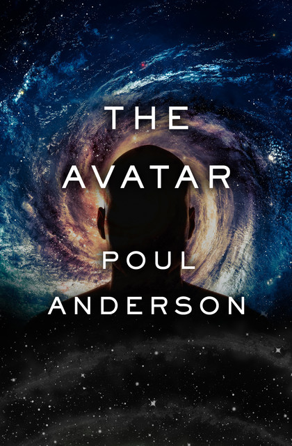 The Avatar, Poul Anderson