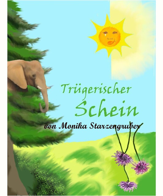 Trügerischer Schein, Monika Starzengruber