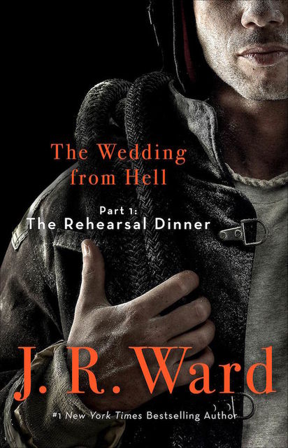 The Wedding from Hell, Part 1: The Rehearsal Dinner, J.R., Ward