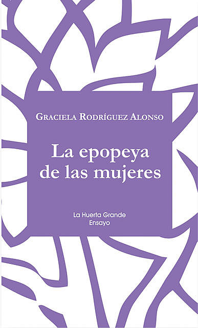 La epopeya de las mujeres, Graciela Rodríguez Alonso