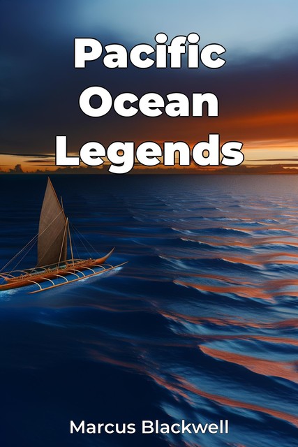 Pacific Ocean Legends, Marcus Blackwell