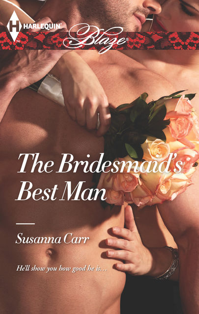 The Bridesmaid's Best Man, Susanna Carr