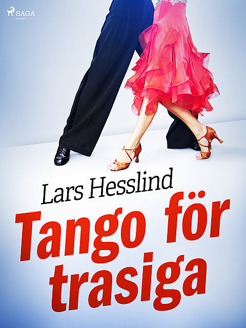 Tango för trasiga, Lars Hesslind
