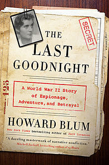 The Last Goodnight, Howard Blum