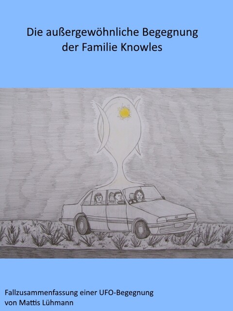 Die außergewöhnliche Begegnung der Familie Knowles, Mattis Lühmann