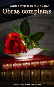 Baltasar del Alcázar, Baltasar Alcázar