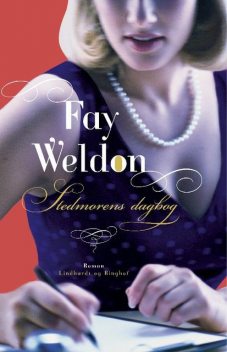 Stedmorens dagbog, Fay Weldon