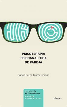 Psicoterapia psicoanalítica de pareja, Carles Pérez Testor