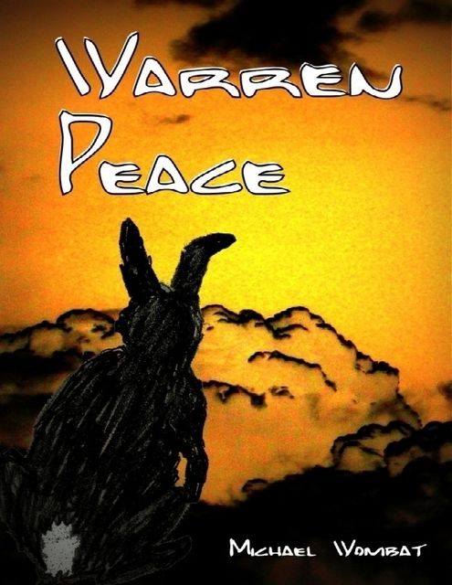Warren Peace, Michael Wombat