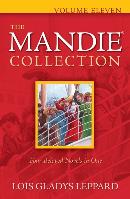 Mandie Collection : Volume 11, Lois Gladys Leppard