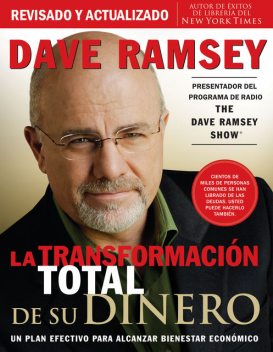 La transformación total de su dinero, Dave Ramsey